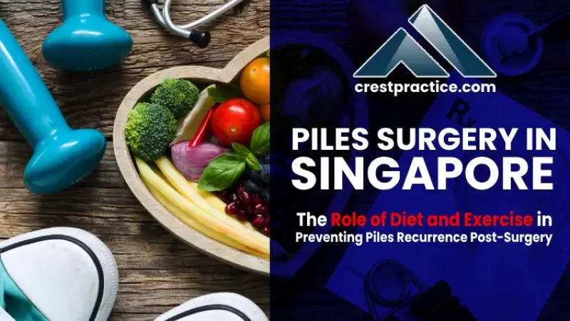 Piles surgery in Singapore