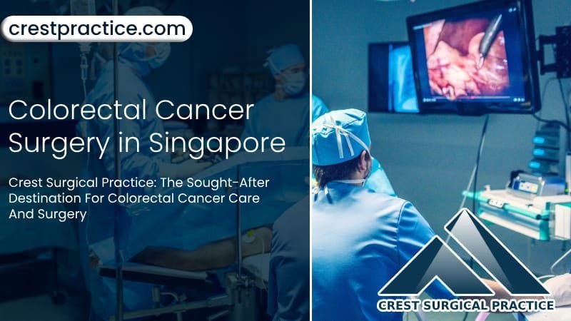 colorectal cancer surgery in Singapore